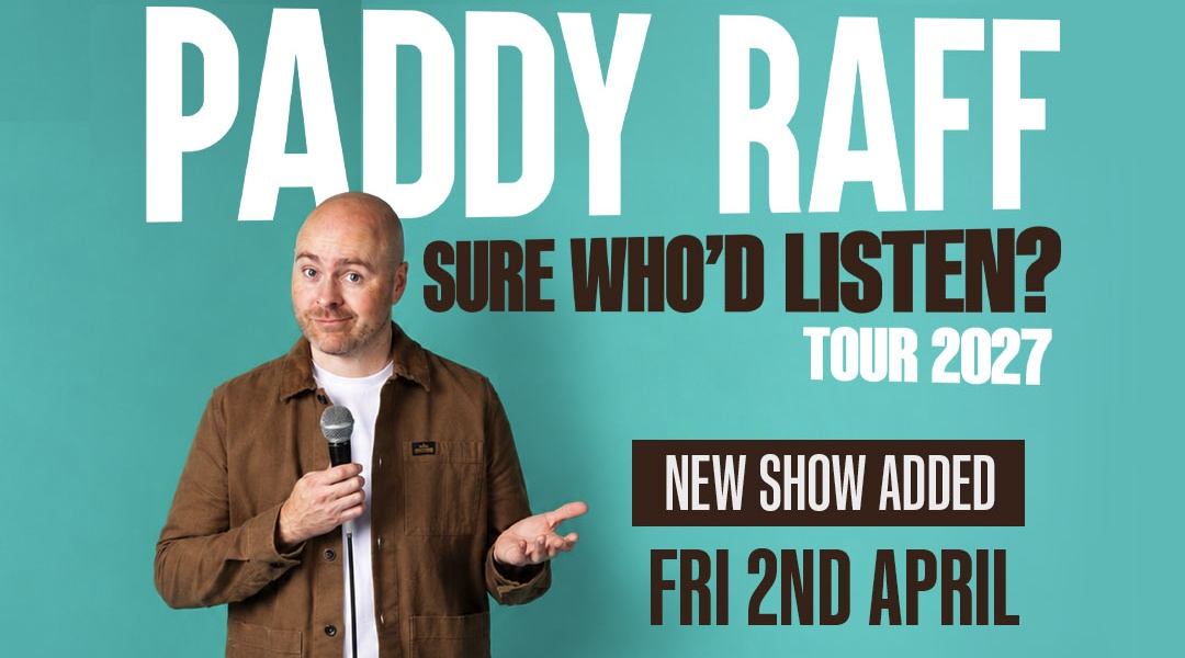 Paddy Raff- Sure who’d listen?