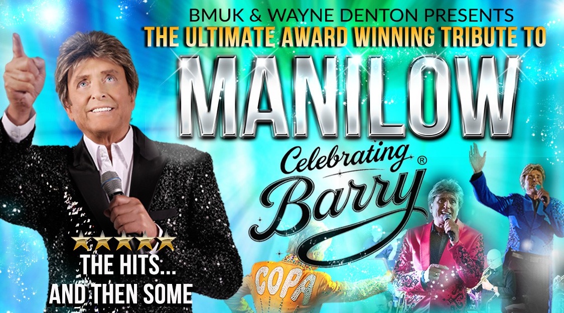 Celebrating Barry - The Ultimate Manilow Show